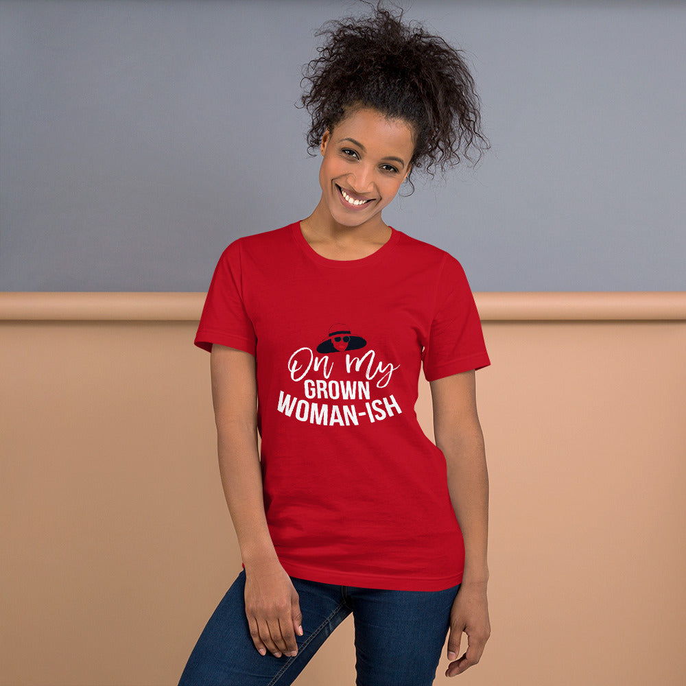 On My Grown Woman-ish T-Shirt