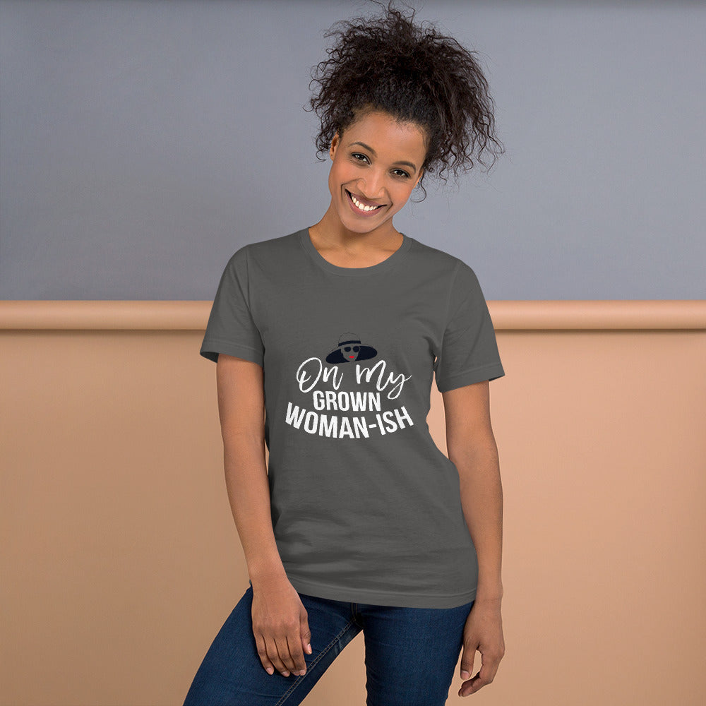 On My Grown Woman-ish T-Shirt